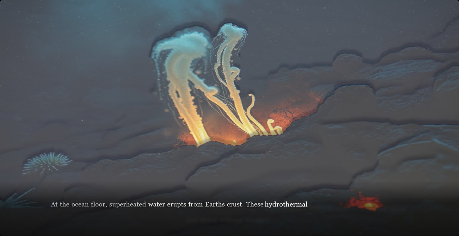 Deep Ocean: Hydrothermal vents on the ocean floor
